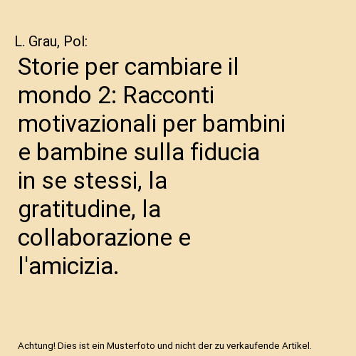 Storie per cambiare mondo - storie, il
