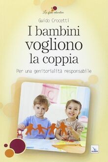 Bambini vogliono coppia - bambini,